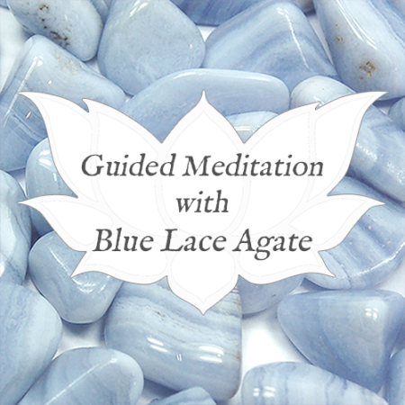 blue lace agate guided meditation