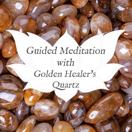 golden healer quartz meditation